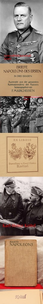 A Most Rare Item Taken From, Hitler’s No. 2, Field Marshal Keital’s Personal Library in Berlin 1946. ‘Briefe Napoleons’ From Field Marshal Keitel's Personal Collection, From His Late Son, an SS Sturmbanfuhrer, Who Was Killed in Combat