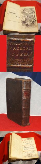 Imperial Roman 400 ad. Aur.Theodosii Macrobii, v. cl. & Inlustris, Opera Published London 1694. Macrobius Is Historically Important Because He Rescued Opinions And Passages From Works That Have Been Long Lost