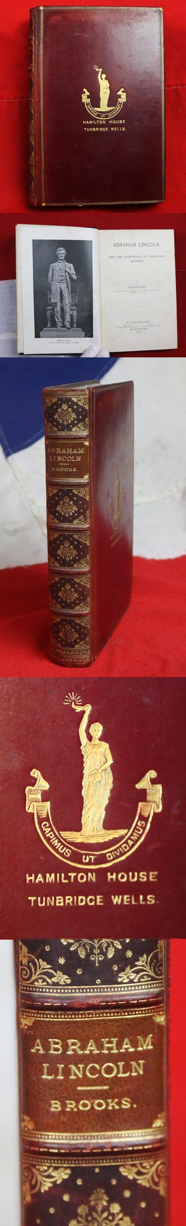 A Beautifully Bound Leather Book, Abraham Lincoln and The Downfall of American Slavery {Heroes of the Nations} by Noah Brooks 1894