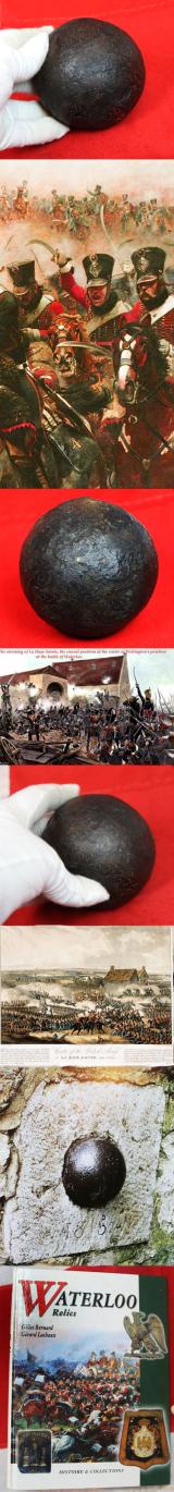 A Superb Original Waterloo Recovered Souvenir '6 Pounder ' Royal Artillery Cannon Ball Fired at La Haye Sainte During The Battle, Recovered Around 200 Yards From The Farm