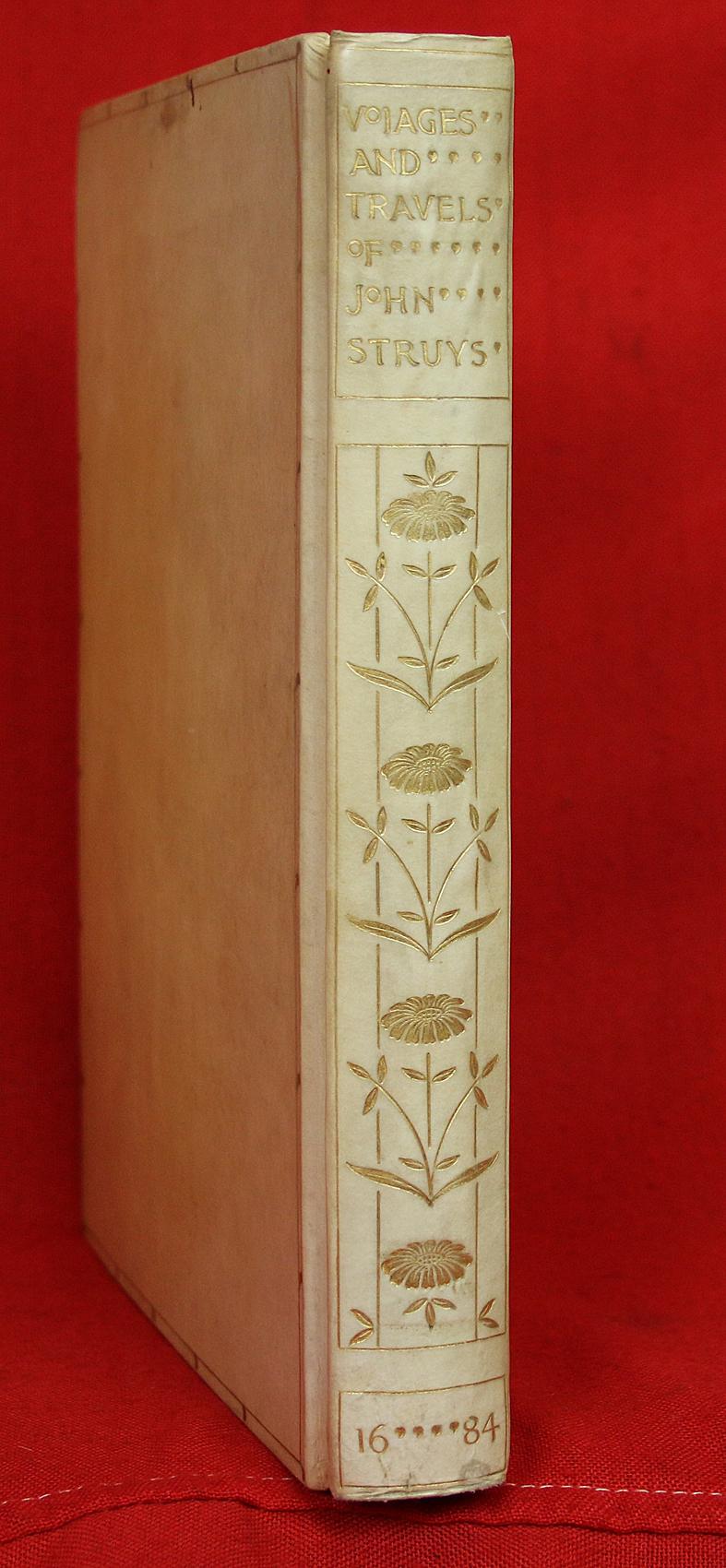 A Super Rare & Important Historical Volume, Superbly Bound in Vellum, of :The Voiages and Travels of John Struys through Italy, Greece, Muscovy, Tartary, Media, Persia, East-India, Japan, and other Countries in Europe, Africa, and Asia Published in 1684